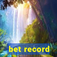 bet record